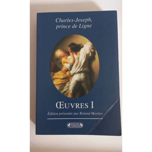 Charles Joseph Prince De Ligne Oeuvres 1