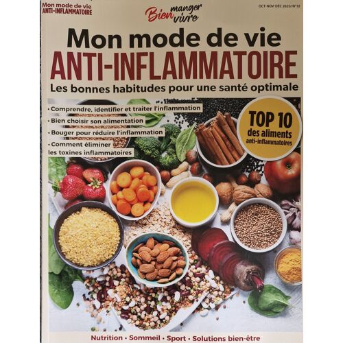 Bien Manger Bien Vivre 10 Mon Mode De Vie Anti-Inflammatoire Les Bonnes Habitudes