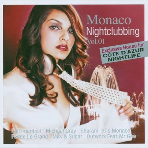 Monaco Nightclubbing 1