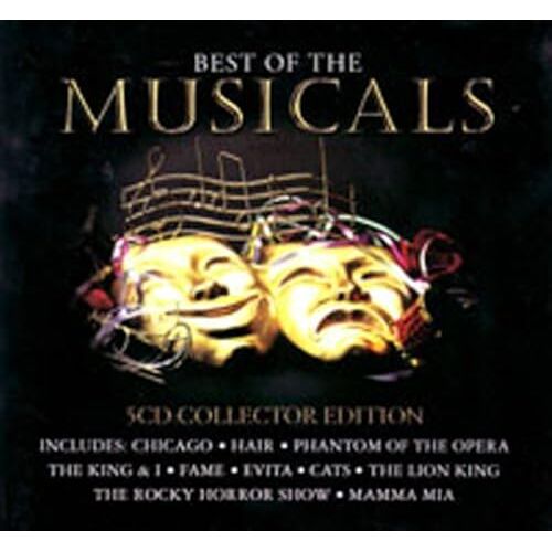 Best Of The Musicals: 5 Cd Collector Edition In Tin Case (Includes 100 Songs From: Chicago, Hair, Phantom Of The Opera, The King & I, Fame, Evita, Cats, The Lion King, The Rocky Horror Show, Mamma Mia