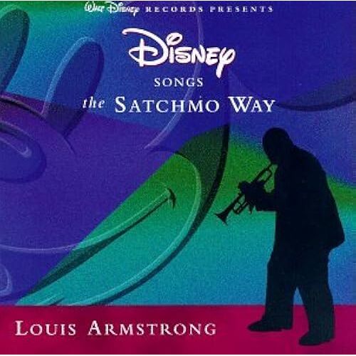 Disney Songs The Satchmo Way