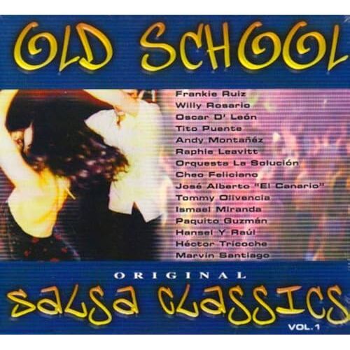 Old School Salsa Classics 1