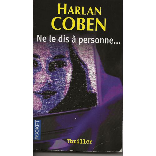 Harlan Coben - Ne Le Dis A Personne