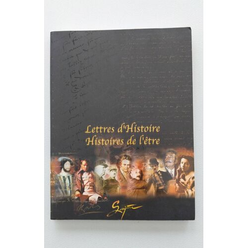 Lettres D'Histoire Histoires De L'Être Édition Scriptura