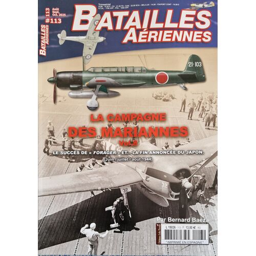 Batailles Aériennes 113 La Campagne Des Mariannes Vol 8