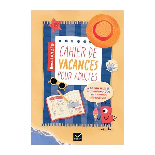 Bescherelle - Cahier De Vacances Adultes