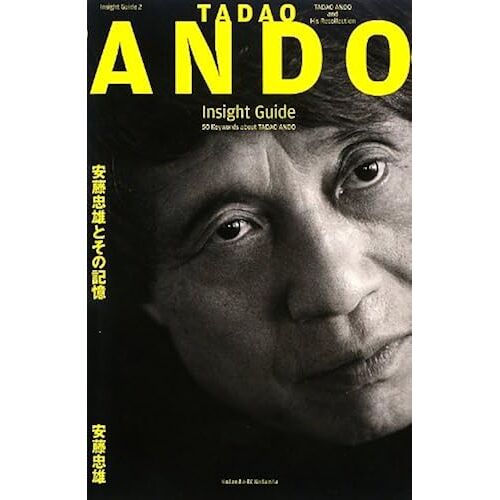 Tadao Ando Insight Guide (Insight Guide 2)