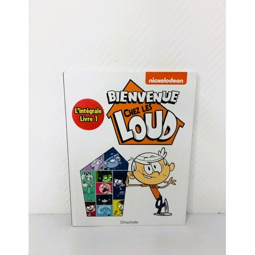 Bienvenue Chez Les Loud L’Intégrale Livre 1