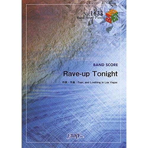 1633 Rave-Up Tonight By Fear,And Loathing In Las Vegas 3rd Single (Band Score Piece)
