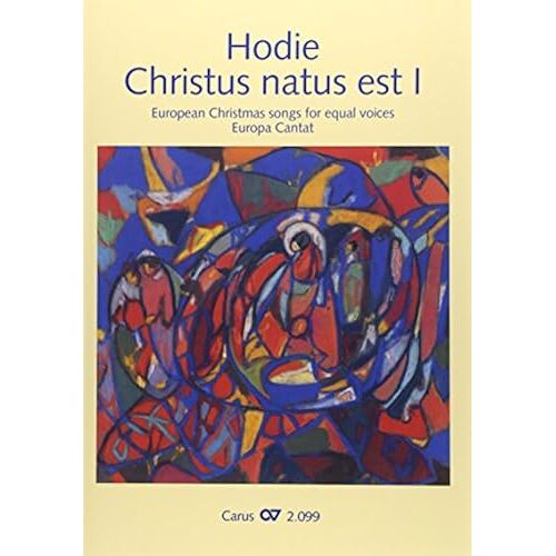 Hodie Christus Natus Est I. European Carols For Equal Voices/Steger//