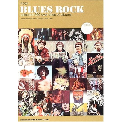 21 Blues Rock (The Dig Presents Disc Guide Series)