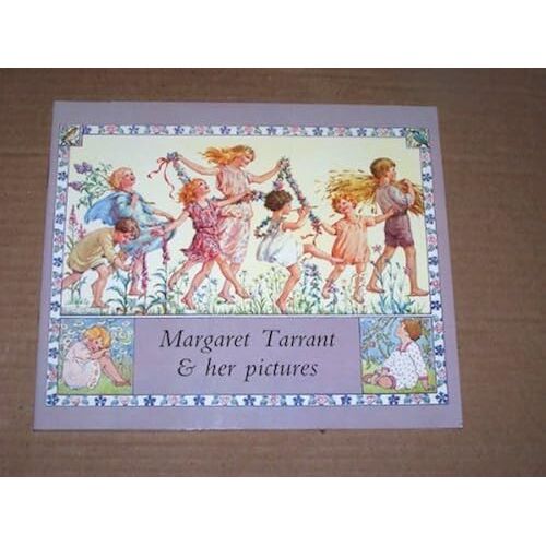 Margaret Tarrant And Her Pictures (Medici Art Books)