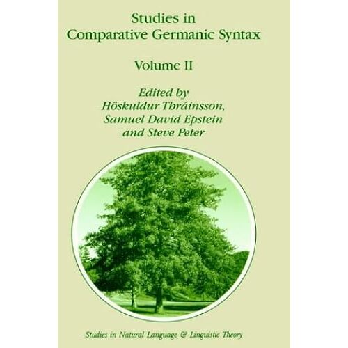 Studies In Comparative Germanic Syntax: Volume Ii (Studies In Natural Language And Linguistic Theory)