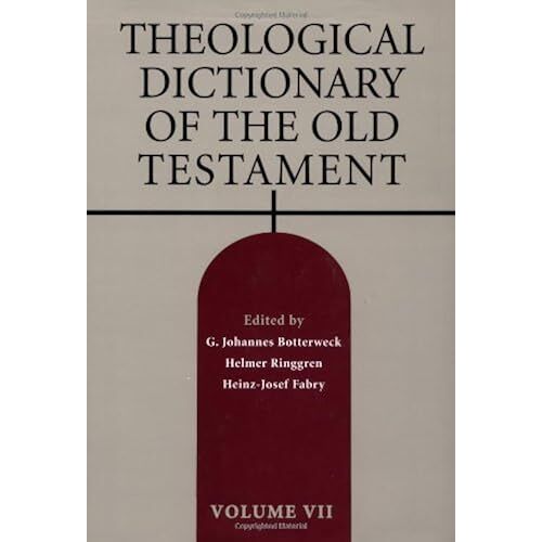 Theological Dictionary Of The Old Testament, Vol. 7