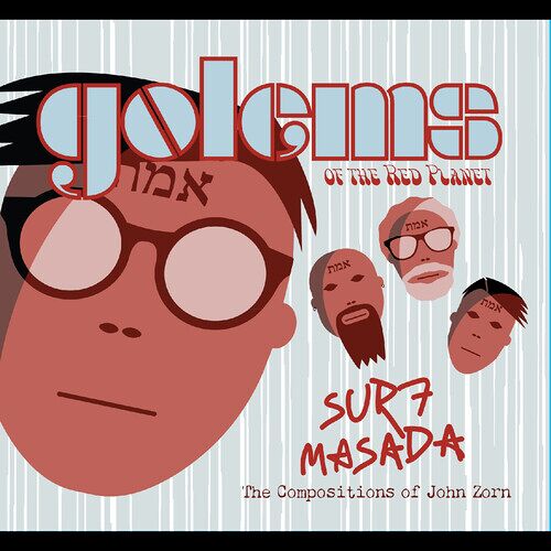 Golems Of The Red Planet - Surf Masada - Tribute To John Zorn [Compact Discs]