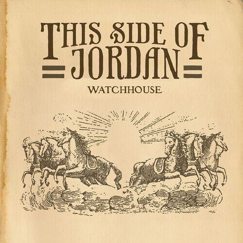 Watchhouse - This Side Of Jordan [Vinyl Lp]