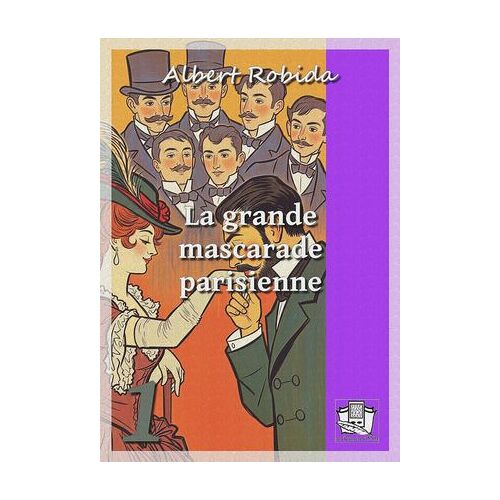 La Grande Mascarade Parisienne