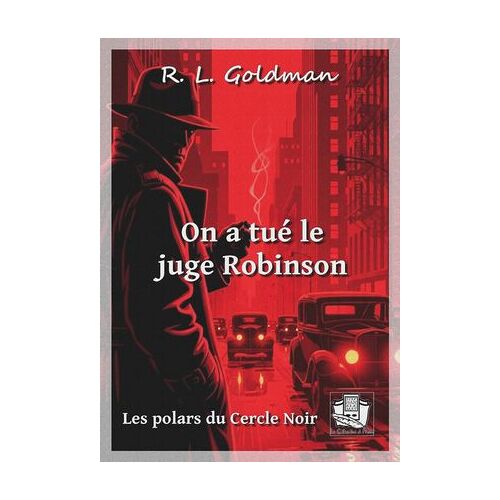 On A Tué Le Juge Robinson