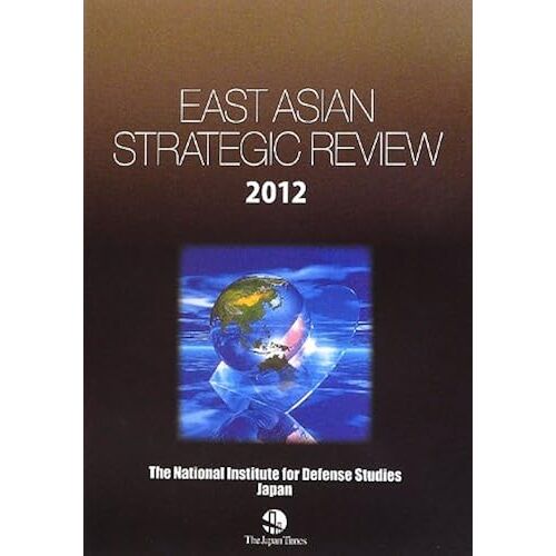 East Asian Strategic Review 2012