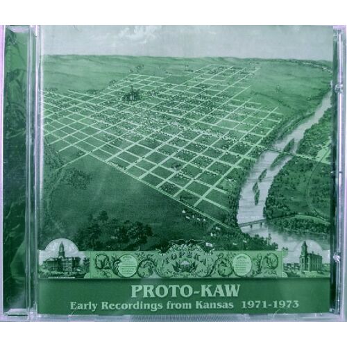 Kansas - Proto Kaw Early Recordings 1971-1973