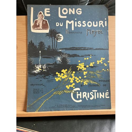 Christiné Le Long Du Missouri Mayol Partition Chant Piano Éditions Salabert