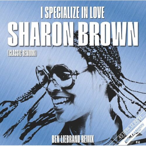 Sharon Brown - I Specialize In Love (Classic Rework)