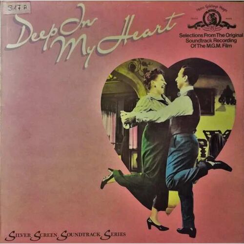 Deep In My Heart (Stanley Donen, 1954), Bande Sonore Originale, Disque Vinyle Album Lp 30 Cm, Silver Screen Soundtrack Series, Mgm 2353 094 (Mono Enhanced For Stereo)