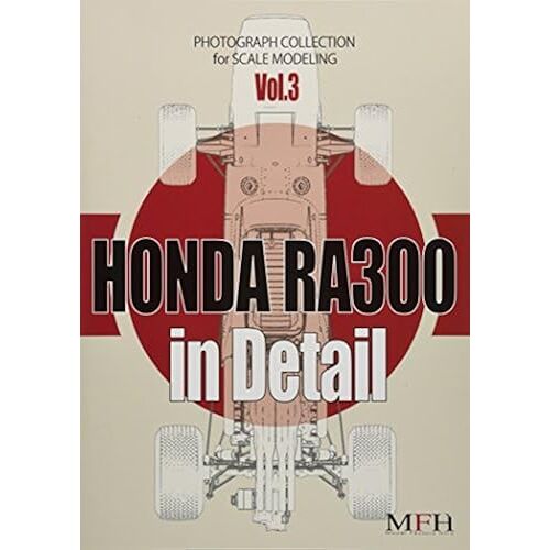 Honda Ra300 In Detail (Photograph Collection For Scale Modeling No.3)