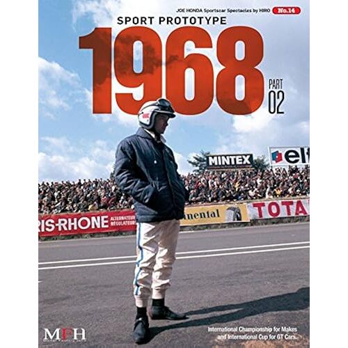 Sport Prototype 1968 Part 02 (Joe Honda Sportscar Spectacles By Hiro No.14)