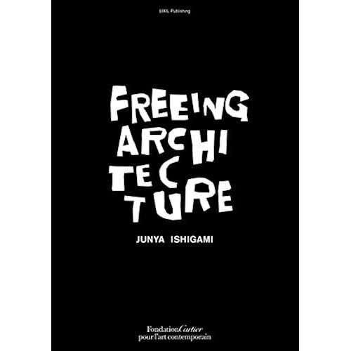 Freeing Architecture