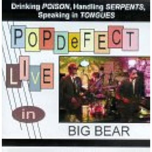 Drinking Poison, Handling Serpents, Speaking In Tongues (Live In Big Bear)