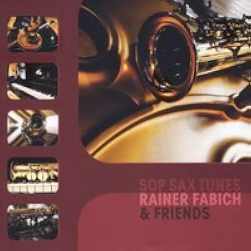 Fabich, Rainer : Sop Sax Tunes