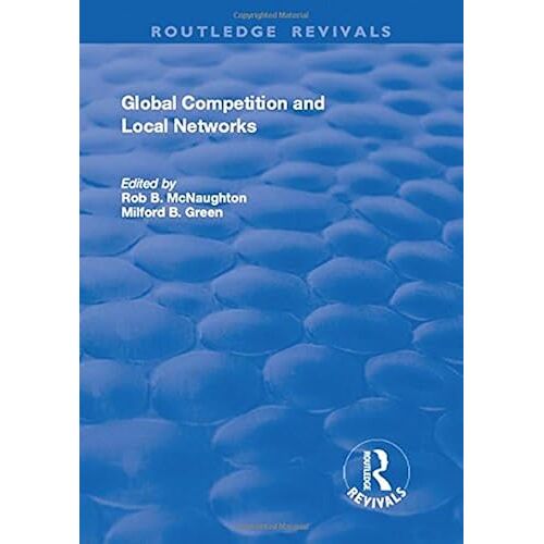 Global Competition And Local Networks