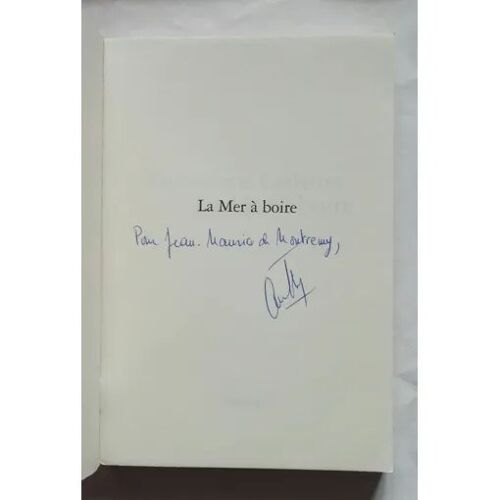 Dominique Carleton La Mer À Boire Avec Un Envoi Autographe Signé 2000 Denoël