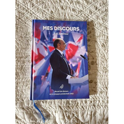 Mes Discours, Eric Zemmour