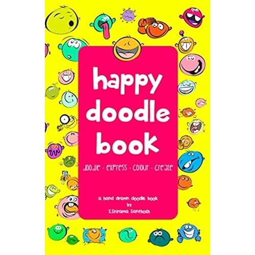 Happy Doodle Book: Doodle-Express-Color-Create (Kindle Publish Series)