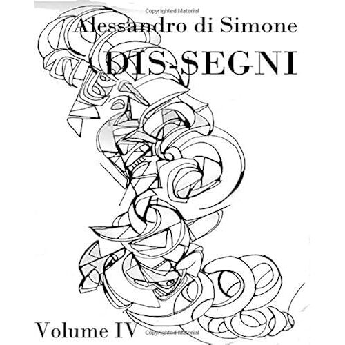 Dis-Segni Volume Iv