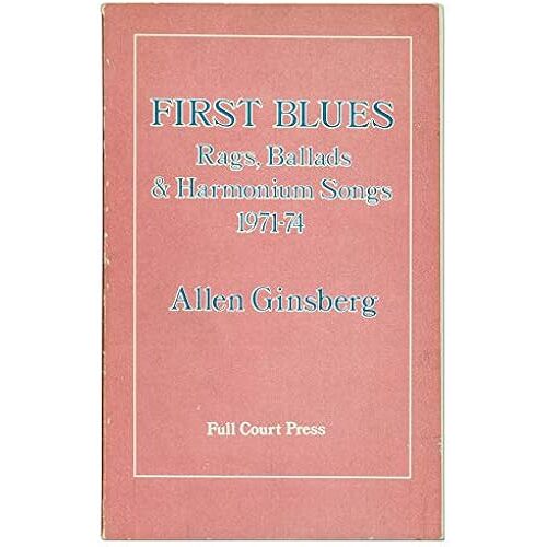 First Blues: Rags, Ballads And Harmonium Songs