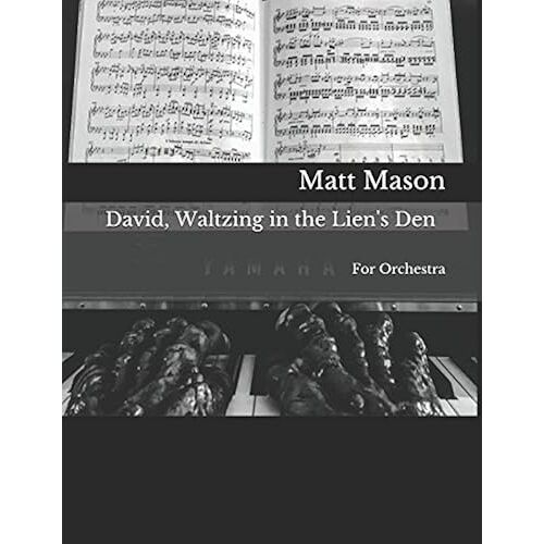 David, Waltzing In The Lien's Den: For Orchestra