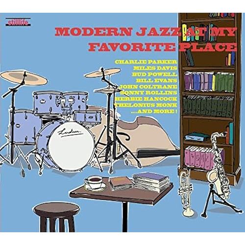 Modern Jazz At My Favorite Place