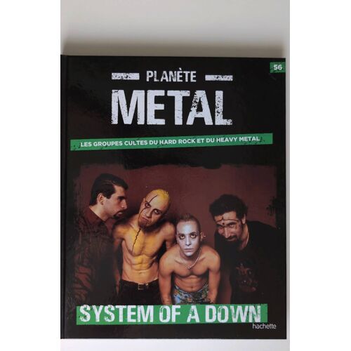 Planète Métal - System Of A Down