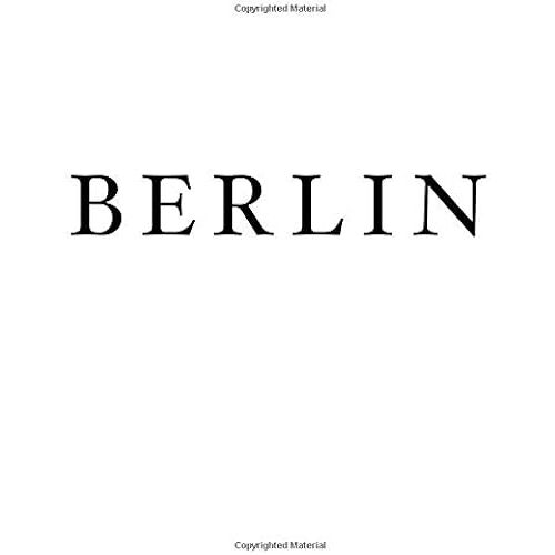Berlin: Decorative Stacking Book For Interior Design Styling | Accessorize Your Coffee Table And Book Shelves | Combine Different Deco Books For A Unique Look (Cities Of The World)