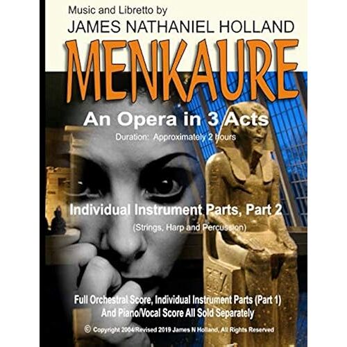 Menkaure: An Opera In Three Acts, Individual Instrument Parts, Part 2 (Strings, Harp And Percussion)