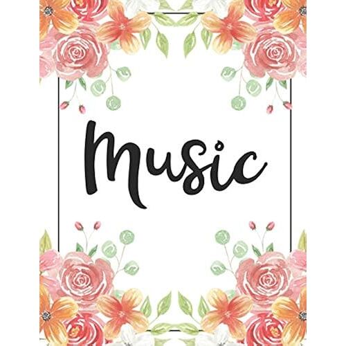 Music: 100 Pages College Ruled 8.5 X 11 Notebook - 1 Subject - Flower Chic - For Students, Teachers, Ta's, Note Taking, High School, College