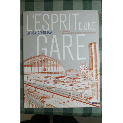 Bordeaux St Jean "L'Esprit D'Une Gare"