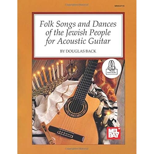 Folk Songs And Dances Of The Jewish People For Acoustic Guitar