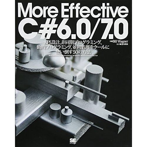 More Effective C# 6.0/7.0