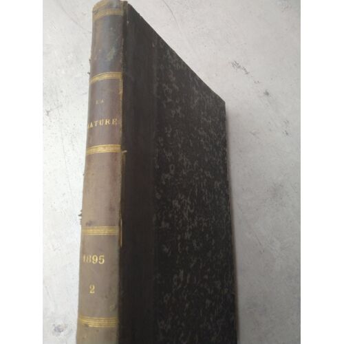 La Nature Revue Des Sciences Tome 2 De 1895 Edition Reliee Masson