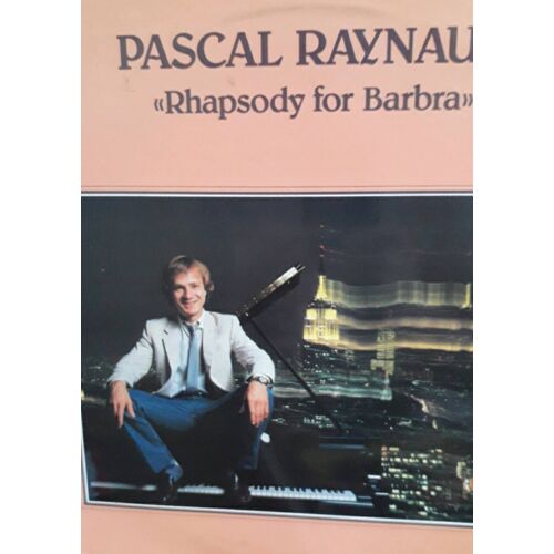 Pascal Raynaud Rhapsody For Barbara