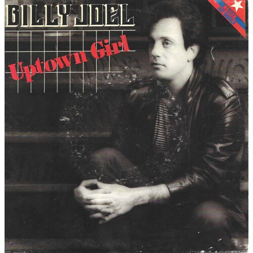 Billy Joel "Uptown Girl" Vinyle 45 T 17 Cm - Single - Cbs - 1983
